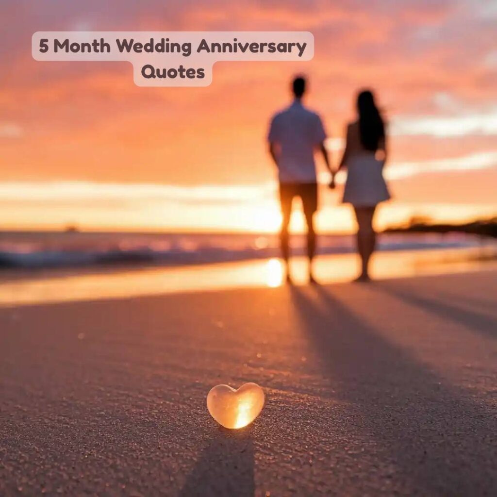 5 Month Wedding Anniversary Quotes